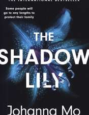 The Shadow Lily