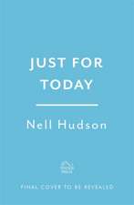 Just For Today