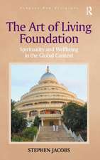 The Art of Living Foundation: Spirituality and Wellbeing in the Global Context