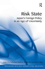 Risk State: Japan's Foreign Policy in an Age of Uncertainty