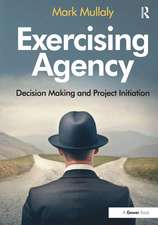 Exercising Agency: Decision Making and Project Initiation