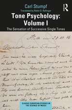 Tone Psychology: Volume I: The Sensation of Successive Single Tones