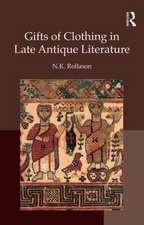 Gifts of Clothing in Late Antique Literature