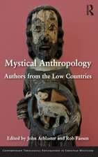 Mystical Anthropology: Authors from the Low Countries