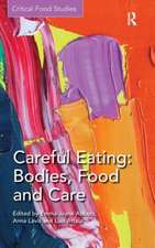 Careful Eating: Bodies, Food and Care