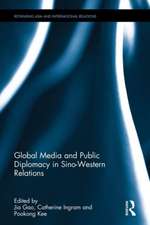 Global Media and Public Diplomacy in Sino-Western Relations