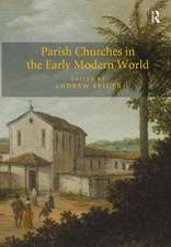 Parish Churches in the Early Modern World