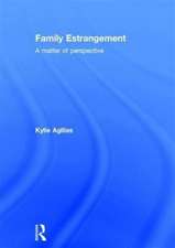 Family Estrangement: A matter of perspective