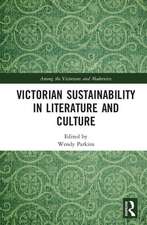 Victorian Sustainability in Literature and Culture