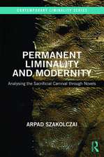 Permanent Liminality and Modernity: Analysing the Sacrificial Carnival through Novels