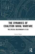 The Dynamics of Coalition Naval Warfare: The Special Relationship at Sea