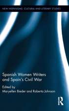 Spanish Women Writers and Spain's Civil War