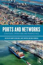 Ports and Networks: Strategies, Operations and Perspectives