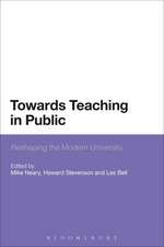 Towards Teaching in Public: Reshaping the Modern University