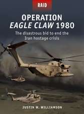 Operation Eagle Claw 1980