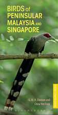 Birds of Peninsular Malaysia and Singapore