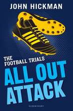 The Football Trials: All Out Attack