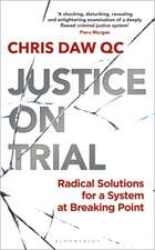 Justice on Trial: Radical Solutions for a System at Breaking Point