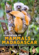 Handbook of Mammals of Madagascar