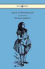 Alice in Wonderland - Illustrated by Dudley Jarrett