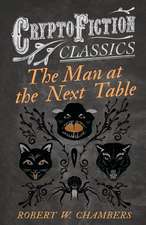 The Man at the Next Table (Cryptofiction Classics)