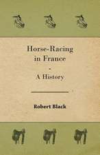 Horse-Racing in France - A History