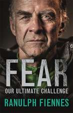 Fiennes, R: Fear