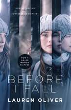 Oliver, L: Before I Fall/ Movie Tie In