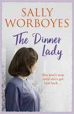 Worboyes, S: The Dinner Lady