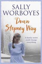 Worboyes, S: Down Stepney Way