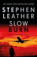 Leather, S: Slow Burn