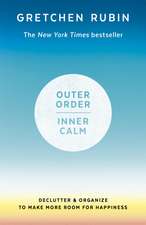 Rubin, G: Outer Order Inner Calm