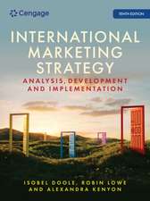 International Marketing Strategy: Analysis, Development and Implementation