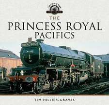 The Princess Royal Pacifics