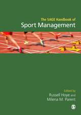 The SAGE Handbook of Sport Management