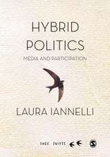 Hybrid Politics: Media and Participation