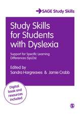 Study Skills for Students with Dyslexia: Support for Specific Learning Differences (SpLDs)