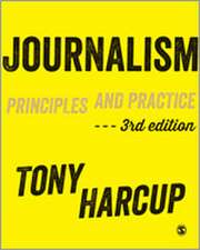 Journalism: Principles and Practice