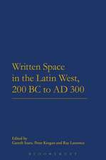 Written Space in the Latin West, 200 BC to AD 300