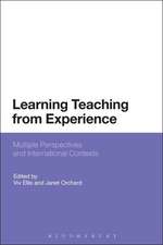 Learning Teaching from Experience: Multiple Perspectives and International Contexts