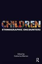 Children: Ethnographic Encounters