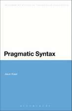 Pragmatic Syntax