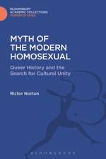 Myth of the Modern Homosexual: Queer History and the Search for Cultural Unity