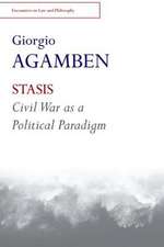 Agamben, G: Stasis