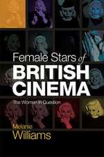 Female Stars of British Cinema