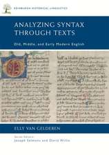 Gelderen, E: Analyzing Syntax Through Texts