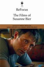 Refocus: The Films of Susanne Bier