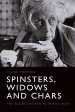 Spinsters, Widows and Chars