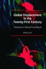 Global Displacement in the Twenty-First Century