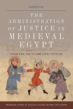 The Administration of Justice in Medieval Egypt